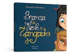 Branca De Neve e Zangado