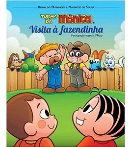 Turma Da Mônica e Nico: Em Visita à Fazendinha (1ª Ed.)