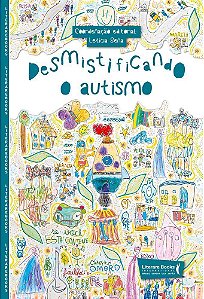 Desmistificando o Autismo