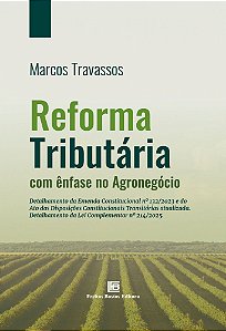 Reforma Tributária Com Ênfase no Agronegócio