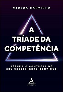 Tríade da Competência, A
