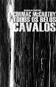 Todos Os Belos Cavalos