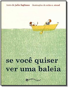 Se Você Quiser Ver Uma Baleia