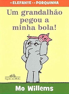Um Grandalhão Pegou a Minha Bola