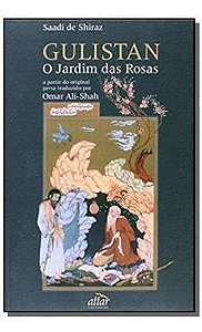 GULISTAN - O JARDIM DAS ROSAS