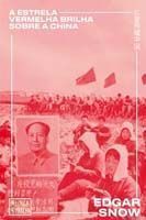 Estrela Vermelha Brilha Sob a China, A