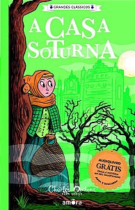 Charles Dickens - a Casa Soturna