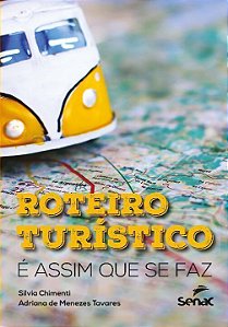 Roteiros Turistícos - É assim que se faz