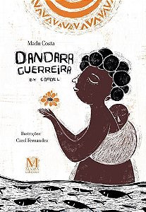 Dandara Guerreira Em Cordel