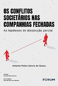 Os Conflitos Societários Nas Companhias Fechadas - As Hipóteses De Dissolução Parcial