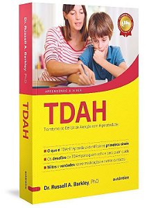 Tdah - Transtorno Do Déficit De Atenção Com Hiperatividade