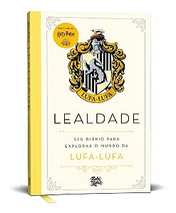Harry Potter - Lealdade - Seu Diário Para Explorar o Mundo Da Lufa-lufa