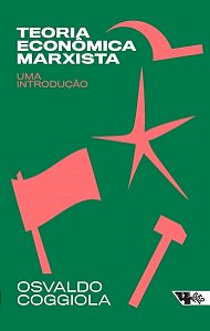 Teoria Econômica Marxista: Uma Introdução