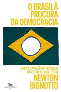 Brasil a Procura da Democracia, O