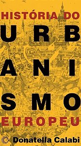 História do Urbanismo Europeu