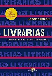 Livrarias - Uma História da Leitura e de Leitores