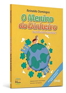 o Menino Do Dinheiro - Num Mundo Sustentável