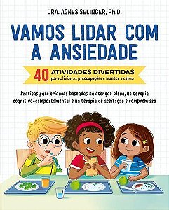 Vamos Lidar Com a Ansiedade