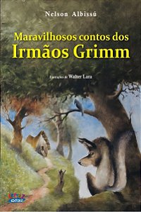 Maravilhosos Contos Dos Irmãos Grimm