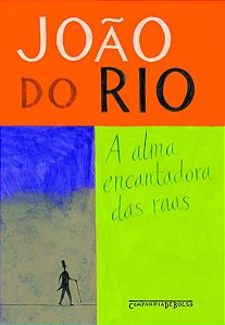 Alma Encantadora das Ruas, a - Cia de Bolso