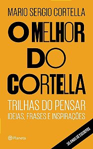 O Melhor do Cortella
