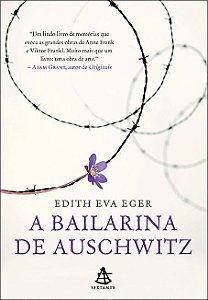 A Bailarina de Auschwitz
