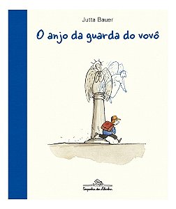 O Anjo da Guarda do Vovô