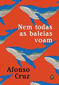 Nem Todas As Baleias Voam