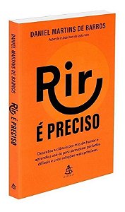 Rir é Preciso