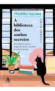 A Biblioteca Dos Sonhos Secretos