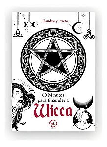 60 Minutos Para Entender a Wicca