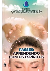 Passes: Aprendendo Com os Espíritos