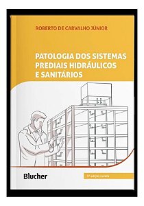 Patologia Dos Sistemas Prediais Hidráulicos e Sanitários