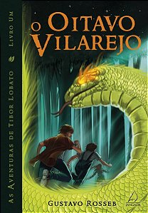 o Oitavo Vilarejo - Livro 1