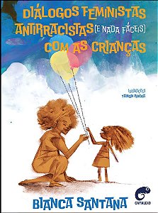 Diálogos Feministas Antirracistas (E Nada Fáceis) Com As Crianças