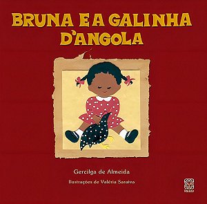 Bruna e a Galinha Dangola