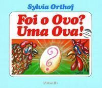FOI O OVO? UMA OVA!
