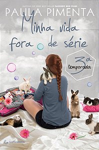 Minha Vida Fora de Série - 3ª Temporada