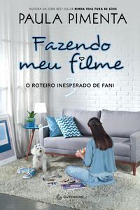 Fazendo Meu Filme 3 - o Roteiro Inesperado de Fani