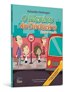 o Menino Do Dinheiro - Pequeno Cidadão