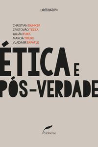 Ética e Pós-Verdade