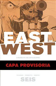 East Of West - A Batalha do Apocalipse - Vol. 06
