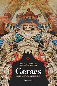 Geraes - Arte Barroca Em Minas