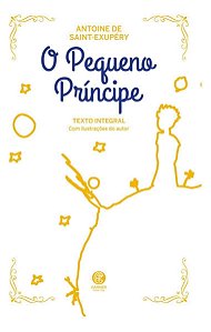 O Pequeno Príncipe - Edição Luxo - Acompanha Marcador de Páginas