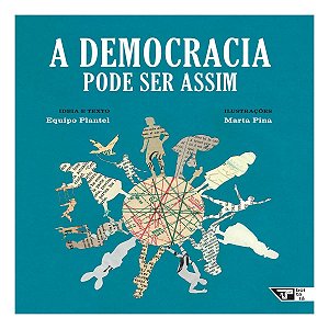 Democracia Pode Ser Assim, A