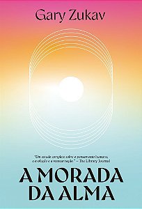 A Morada da Alma