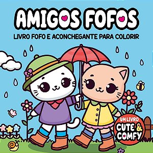 Cute & Comfy - Amigos Fofos