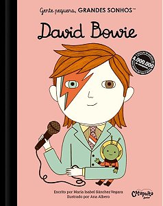 Gente Pequena, Grandes Sonhos - David Bowie