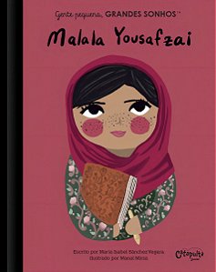 Gente Pequena, Grandes Sonhos - Malala Yousafzai
