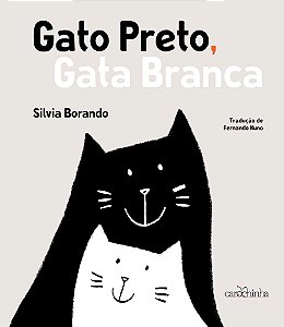 Gato Preto, Gata Branca